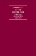 Minorities in the Middle East 10 Volume Hardback Set: Christian Minorities 1838 1967