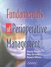 Fundamentals of Perioperative Management