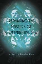 Rethinking the Masters of Comparative Law