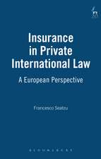 Insurance in Private International Law: A European Perspective