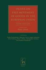 Oliver on Free Movement of Goods in the European Union: Fifth Edition