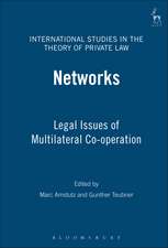 Networks: Legal Issues of Multilateral Co-operation