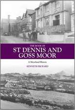 The Book of St Dennis and Goss Moor