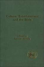 Culture, Entertainment, and the Bible