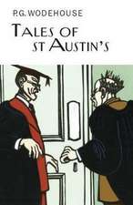 Wodehouse, P: Tales of St Austin's