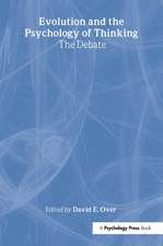 Evolution and the Psychology of Thinking: The Debate