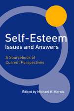 Self-Esteem Issues and Answers: A Sourcebook of Current Perspectives