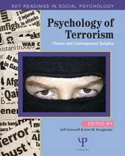 Psychology of Terrorism: Classic and Contemporary Insights