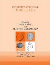 Computational Modelling: A Special Issue of Cognitive Neuropsychology