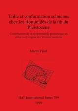 Taille et conformation crânienne chez les Hominidés de la fin du Pléistocène