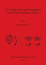 Fire, Light and Light Equipment in the Graeco-Roman World