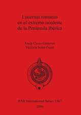 Lucernas romanas en el extremo nordeste de la Península Ibérica