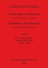 L'archéologie et l'éducation / Archaeology and Education