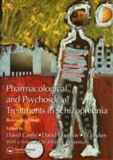 Copolov, D: Pharmacological and Psychosocial Treatments in S