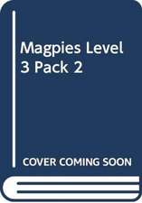 MAGPIES LEVEL 3 PACK 2