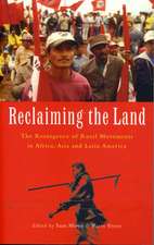 Reclaiming the Land: The Resurgence of Rural Movements in Africa, Asia and Latin America