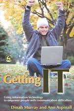 Getting It: Using Information Technology to Empower People with Communication Difficulties