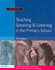 Teaching Speaking and Listening in the Primary School