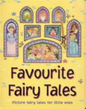 Favourite Fairy Tales: Picture Fairy Tales for Little Ones