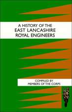 History of the East Lancashire Royal Engineers