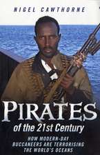 Pirates of the 21st Century