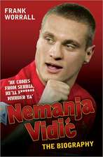 Nemanja Vidic: Captain Fantastic