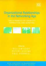 Organizational Relationships in the Networking A – The Dynamics of Identity Formation and Bonding