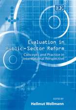 Evaluation in Public–Sector Reform – Concepts and Practice in International Perspective