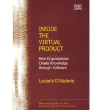 Inside the Virtual Product – How Organizations Create Knowledge through Software