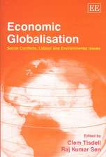 Economic Globalisation – Social Conflicts, Labour and Environmental Issues