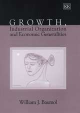 Growth, Industrial Organization and Economic Generalities