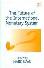 The Future of the International Monetary System