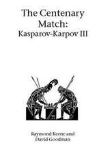 The Centenary Match: Karpov-Kasparov III