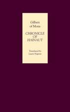 Chronicle of Hainaut by Gilbert of Mons