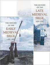 A History of the Early and Late Medieval Siege [ – Two Volume Set