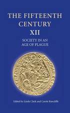 The Fifteenth Century XII – Society in an Age of Plague