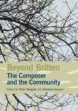 Beyond Britten: The Composer and the Community