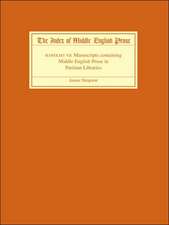 The Index of Middle English Prose Handlist VII – Manuscripts containing Middle English Prose in Parisian Libraries