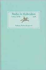 Studies in Medievalism XVIII – Defining Medievalism(s) II