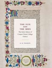 The Fox and the Bees – The Early Library of Corpu – The Lowe Lectures 2017