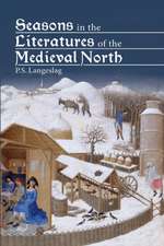 Seasons in the Literatures of the Medieval North