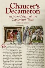 Chaucer`s Decameron and the Origin of the Canterbury Tales