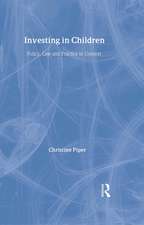 Investing in Children: Policy, Law and Practice in Practice