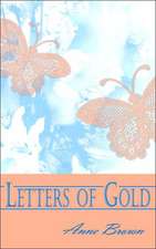 Letters of Gold