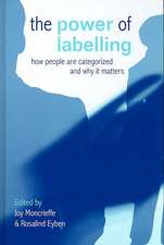 The Power of Labelling: How People are Categorized and Why It Matters