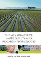 The Management of Water Quality and Irrigation Technologies