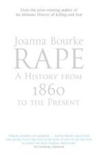 Rape: A History From 1860 To The Present