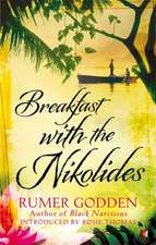 Godden, R: Breakfast with the Nikolides