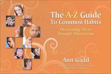 The A-Z Guide to Common Habits