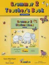 Grammar 2 Teacher's Book: Teaching Grammar and Spelling with the Grammar 2 Student Book